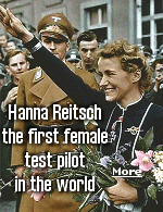 Test pilot Hanna Reitsch came closer than any other woman to seeing actual combat during World War II, and was one of the last people to see Hitler alive.